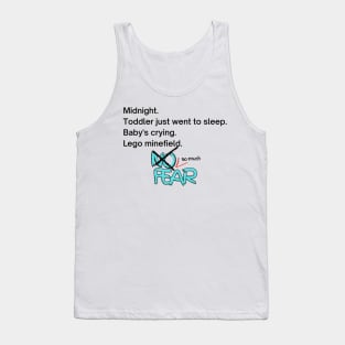 Fear--Parenting Tank Top